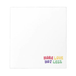 Bloco De Notas "Mais amor não menos menos amor"