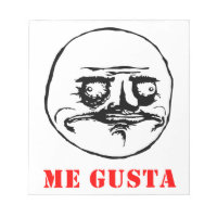 Me Gusta - meme
