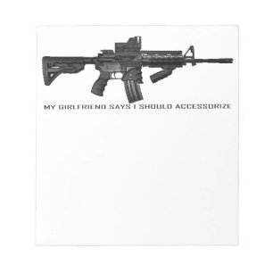 Bloco De Notas Meu namorada diz que eu devo Accessorize AR15