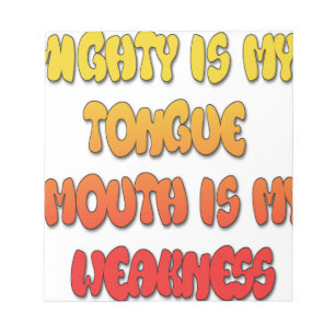 Bloco De Notas Mighight Tongue Weak Mouth Pic
