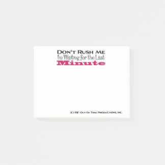 Bloco De Notas Não me apresse, estou esperando pelo último minuto