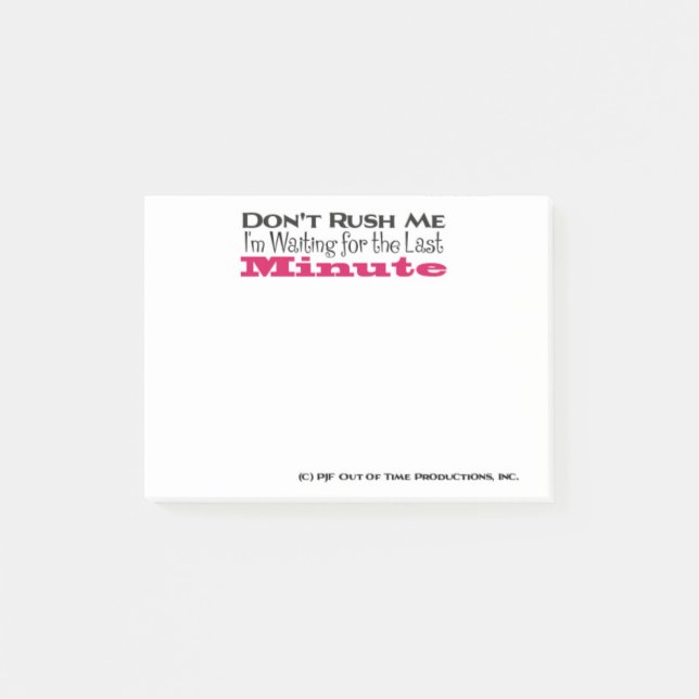 Bloco De Notas Não me apresse, estou esperando pelo último minuto (Frente)
