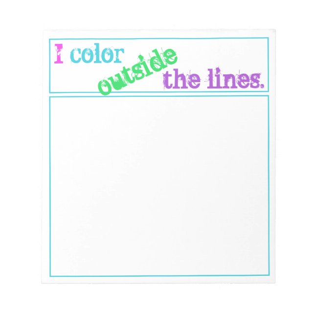 Bloco De Notas Notepad "I Color Out the Lines" (Frente)