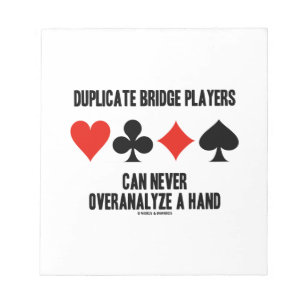 Bloco De Notas Os jogadores de ponte duplicados podem nunca
