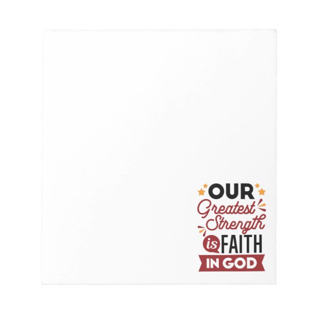 Bloco De Notas Our Greatest Strength Is Faith in God Quote (Frente)