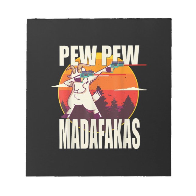 Bloco De Notas Pew Pew Madafakas Pew Pew Madafakas Goat (Frente)