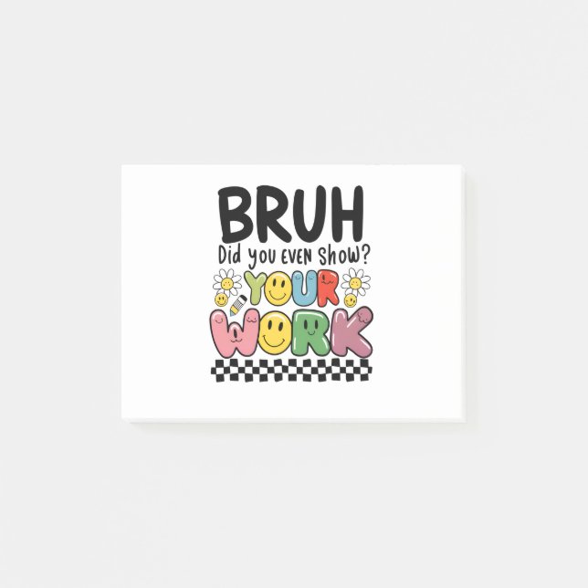 Bloco De Notas Presente de Professor | Bruh Seu Trabalho (Frente)