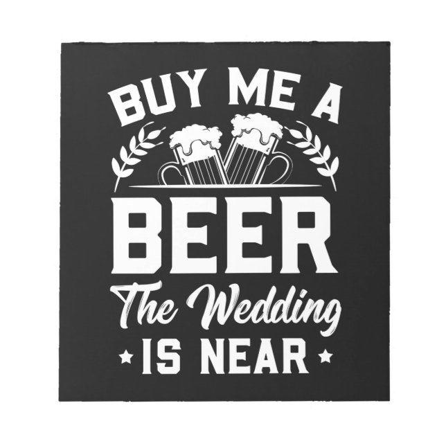 Bloco De Notas Presentes de Casamento | Comprar-Me Uma Cerveja O  (Frente)