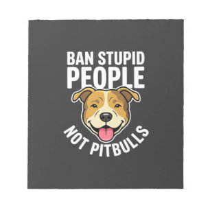 Bloco De Notas Proibir Pessoas Estúpidas Não Pitbulls Cachorro