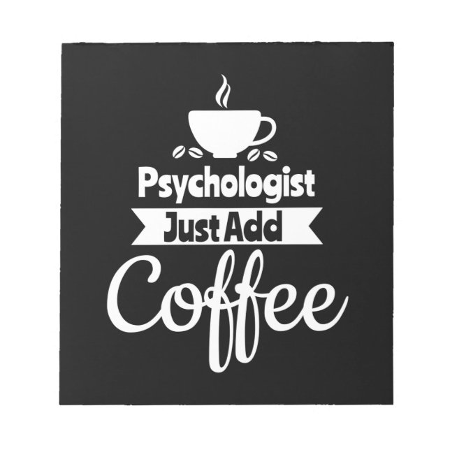 Bloco De Notas Psicólogo Apenas adiciona café (Frente)