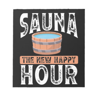 Bloco De Notas Sauna, a nova hora feliz
