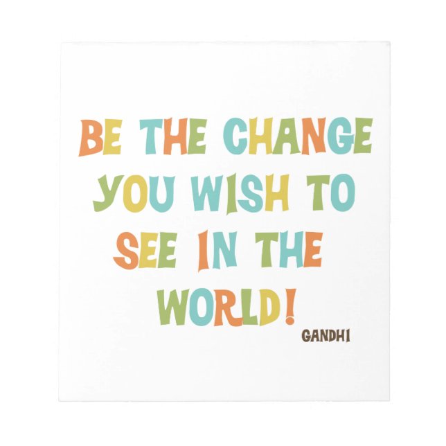 Bloco De Notas Seja A Mudança Que Deseja Ver (Frente)