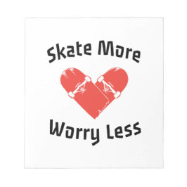 Bloco De Notas Skate Mais Preocupado Menos - Patinação Engraçada