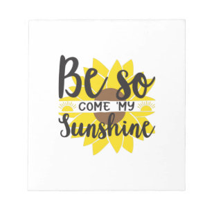 Bloco De Notas Sunflower Lover   Seja Assim, Venha Meu Sol
