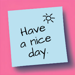 Bloco De Notas Tenha um Dia Feliz Notas Adhesivas Positivas
