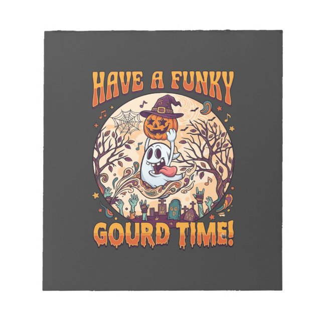 Bloco De Notas Tenha um Tempo de Abóbora Funky Halloween Fantasma (Frente)