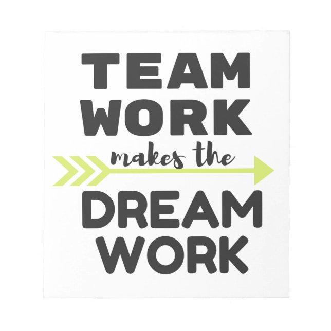Bloco De Notas Trabalho em equipe faz o trabalho do sonho (Frente)