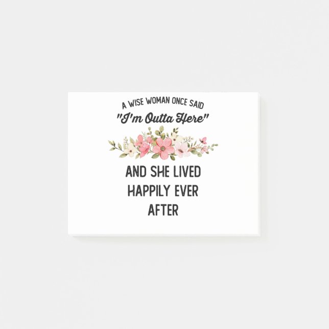 Bloco De Notas Uma Mulher Sábia Uma Vez Disse Que Eu Saía Daqui E (Frente)