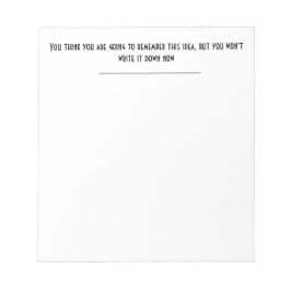 Bloco De Notas Você acha que se lembrará, mas não