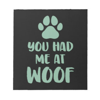 Bloco De Notas Você Me Teve No Woof Woof