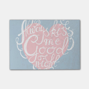 Bloco Post-it Beije-me sempre Goodnight