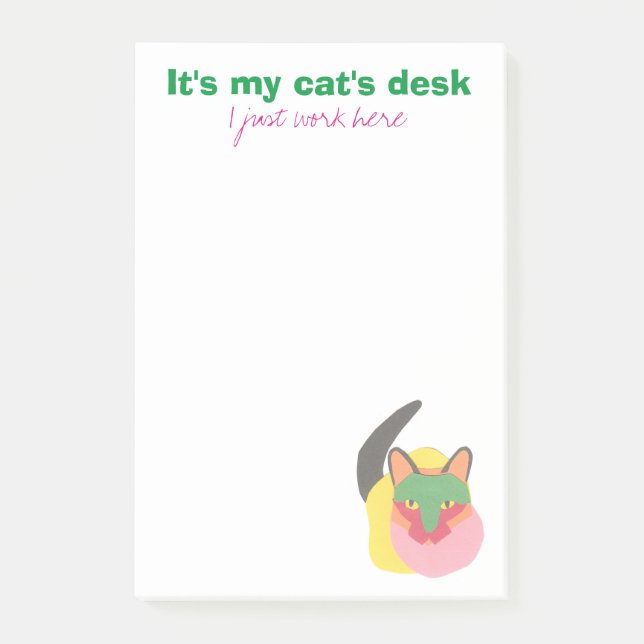 Bloco Post-it É a mesa do meu gato - eu apenas trabalho aqui (Frente)