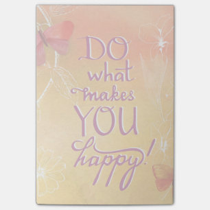 Bloco Post-it Faça o que te faz feliz