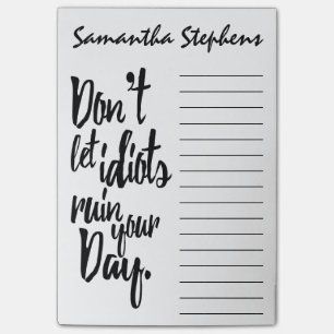 Bloco Post-it Não deixe idiota arruinar suas citações brancas