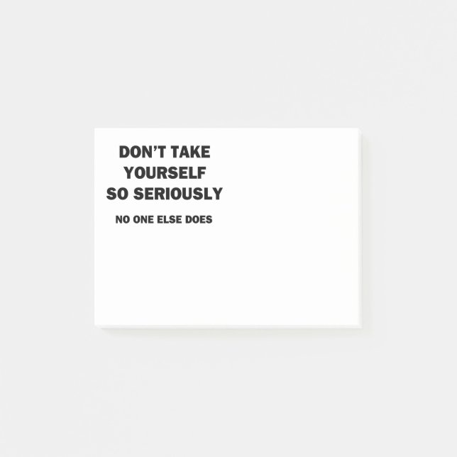 Bloco Post-it Não se tome tão seriamente (Frente)