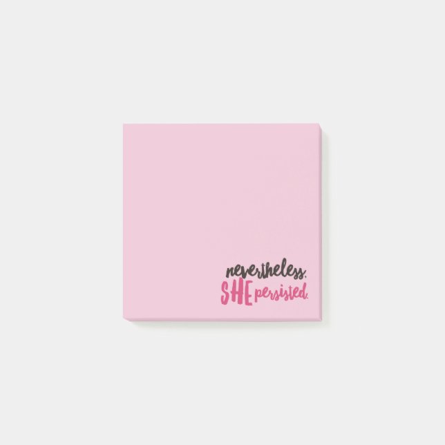 Bloco Post-it Notas Adhesivas Nevertheless She Persisted 3" x 3" (Frente)