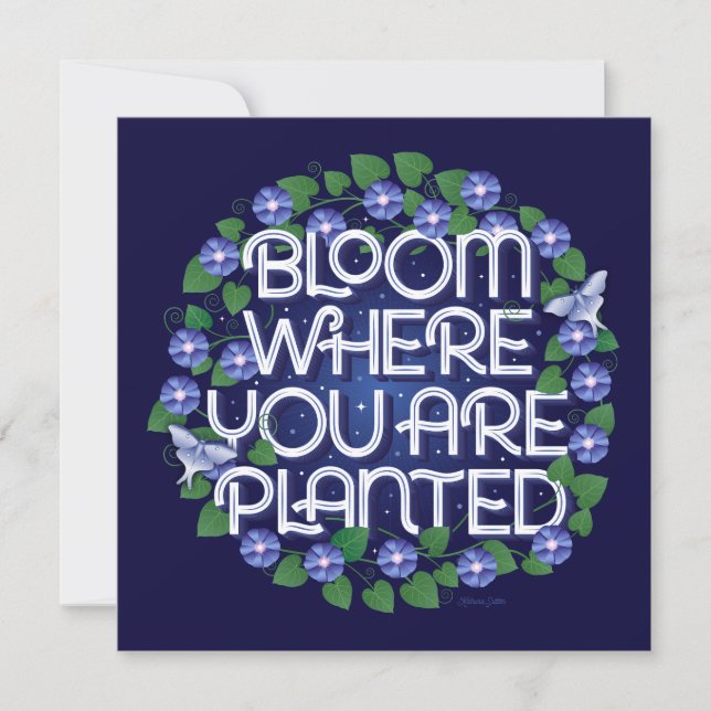 Bloom Onde Está Plantado Cartão Plano (5.25x5.25) (Frente)