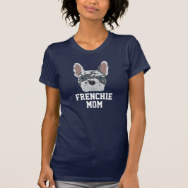 Blue Merle Frenchie Dog Mãe T-Shirt