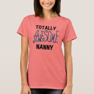 Blue Totalmente Incrível Nanny T-shirts e presente