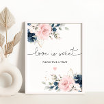 Blush marinho floral Love é doce Poster<br><div class="desc">Rosas cor-de-rosa pincelados chá de panela floral "O amor é doce" Poster. Sinal de mesa do chá de panela. Itens correspondentes disponíveis.</div>