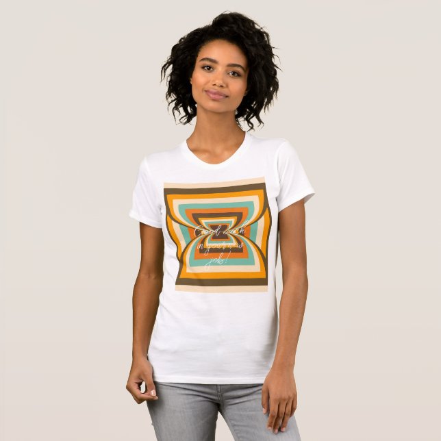 Boa sorte no seu novo emprego T-Shirt (Frente Completa)