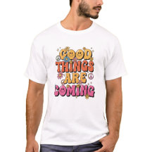"Boas Coisas Estão Por Vir" Camiseta Retrô