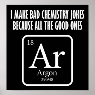 Boas Piadas de Química Argon Funny Poster bla