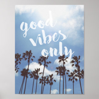 Boas Vibes Apenas Poster de aspas Inspiracionais e
