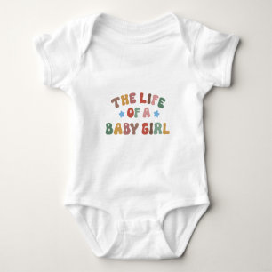 Body Para Bebê A Vida de uma Menina Bebê