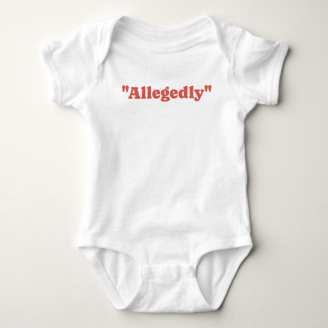 Body Para Bebê Alegadamente Engraçado (Frente)