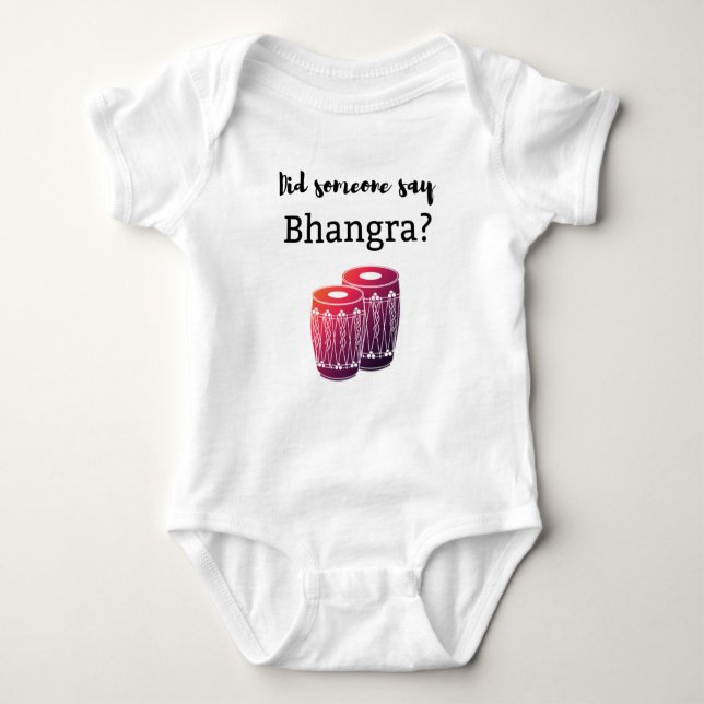 Body Para Bebê alguém disse que bhangra era para bebês? (Frente)