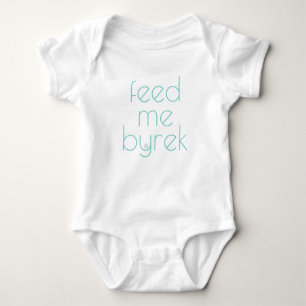Body Para Bebê Alimente-Me Byrek Baby Bodysuit