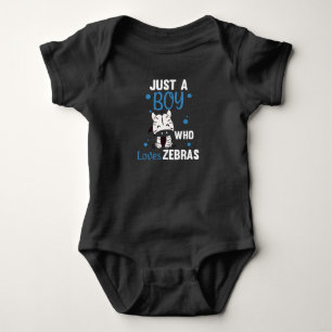 Body Para Bebê Apenas Um Menino Que Ama Zebras Ama Animais Doces