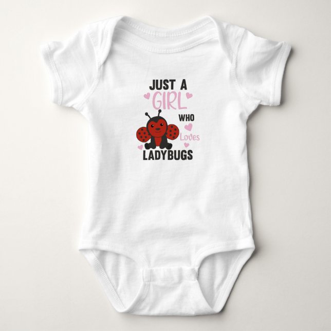 Body Para Bebê Apenas Uma Menina Que A Ladybug Adora Um Inseto Do (Frente)
