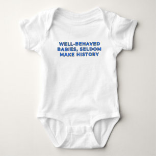 Body Para Bebê Bebês Bem-Comportados Raramente Fazem História - A