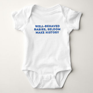 Body Para Bebê Bebês Bem-Comportados Raramente Fazem História - A