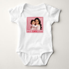 Body Para Bebê Best Mom Ever Photo Toddler