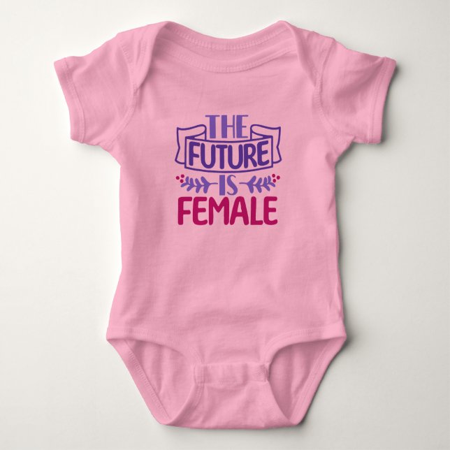 Body Para Bebê Bodysuit Bebê o Futuro é Feminino – Bebê Feminista (Frente)