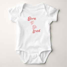 Body Para Bebê Born to be Loved