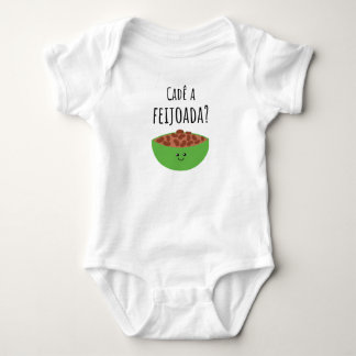 Body Para Bebê Cadê a feijoada? Brazilian Baby Shirt
